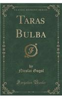Taras Bulba (Classic Reprint)
