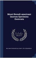 Musci Boreali-americani Quorum Specimina Exsiccata