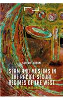 Contesting Islam, Constructing Race and Sexuality