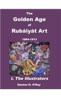 The Golden Age of Rubáiyát Art I. The Illustrators