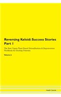 Reversing Keloid: Success Stories Part 1