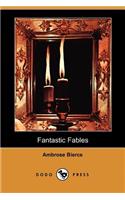 Fantastic Fables (Dodo Press)