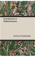 Introduction to Radiochemistry
