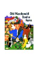 Old MacDonald had a farm: (First Reading Level 1)