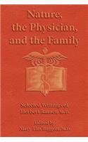 Nature, the Physician, and the Family