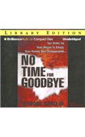 No Time for Goodbye