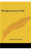 Windjamming To Fiji: (English)