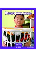 Demos Una Mano: (Wonder Readers Spanish Fluent)