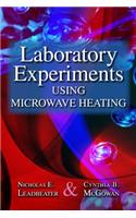 Laboratory Experiments Using Microwave Heating