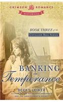 Banking on Temperance