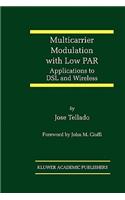 Multicarrier Modulation with Low Par