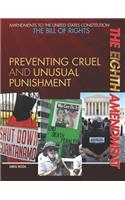 The Eighth Amendment: (Amendments to the United States Constitution: The Bill of Ri)