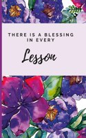 There Is A Blessing In Every Lesson