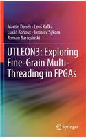 Utleon3: Exploring Fine-Grain Multi-Threading in FPGAs