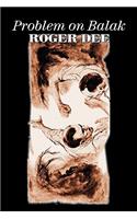 Problem on Balak by Roger Dee, Science Fiction, Adventure, Fantasy