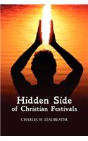 Hidden Side of Christian Festivals