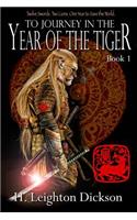 To Journey in the Year of the Tiger