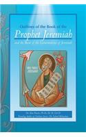 Outlines of the Book of the Prophet Jeremiah and the Book of the Lamentations of Jeremiah