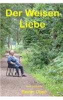 Der Weisen Liebe