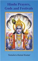 Hindu Prayers, Gods and Festivals