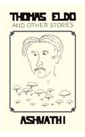 Thomas Eldo and Other Stories