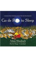 Go de Rass to Sleep (a Jamaican Translation)