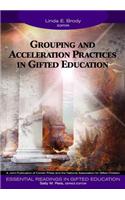 Grouping and Acceleration Practices in Gifted Education: (Essential Readings in Gifted Education Series)
