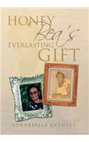 Honey Bea's Everlasting Gift