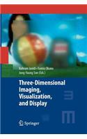 Three-Dimensional Imaging, Visualization, and Display