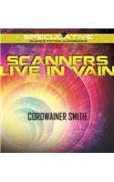 Scanners Live in Vain