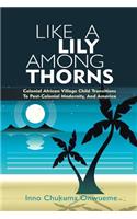 Like a Lily Among Thorns