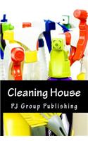 Cleaning House