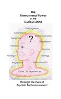 The Phenomenal Power of the Curious Mind: (English)