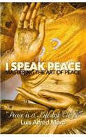 I Speak Peace