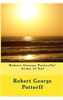 Robert George Pottorffs' Army of Sol