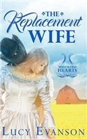 Replacement Wife: A Mail Order Bride Romance