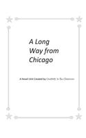 A Long Way From Chicago: A Novel Unit Created by Creativity in the Classroom