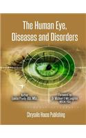 The Human Eye, Diseases and Disorders.