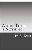 Where There is Nothing