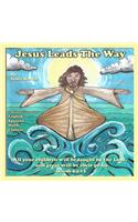 Jesus Leads The Way: (English)