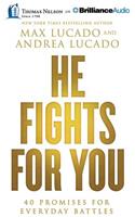 He Fights for You