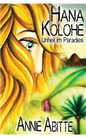 Hana Kolohe: Unheil Im Paradies