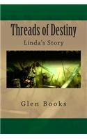 Threads of Destiny: Linda's Story