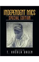 Independent Mics: Special Edition