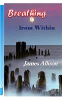 Breathing From Within: (English)