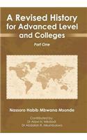 Revised History for Advanced Level and Colleges: Part One