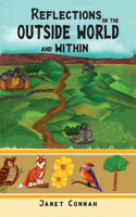 Reflections on the outside world and within: A Collection of Poems