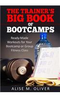 The Trainer's Big Book of Bootcamps