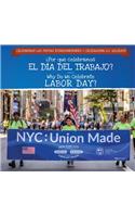 ¿Por Qué Celebramos El Día del Trabajo? / Why Do We Celebrate Labor Day?