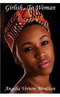 GIRLISH... To Woman